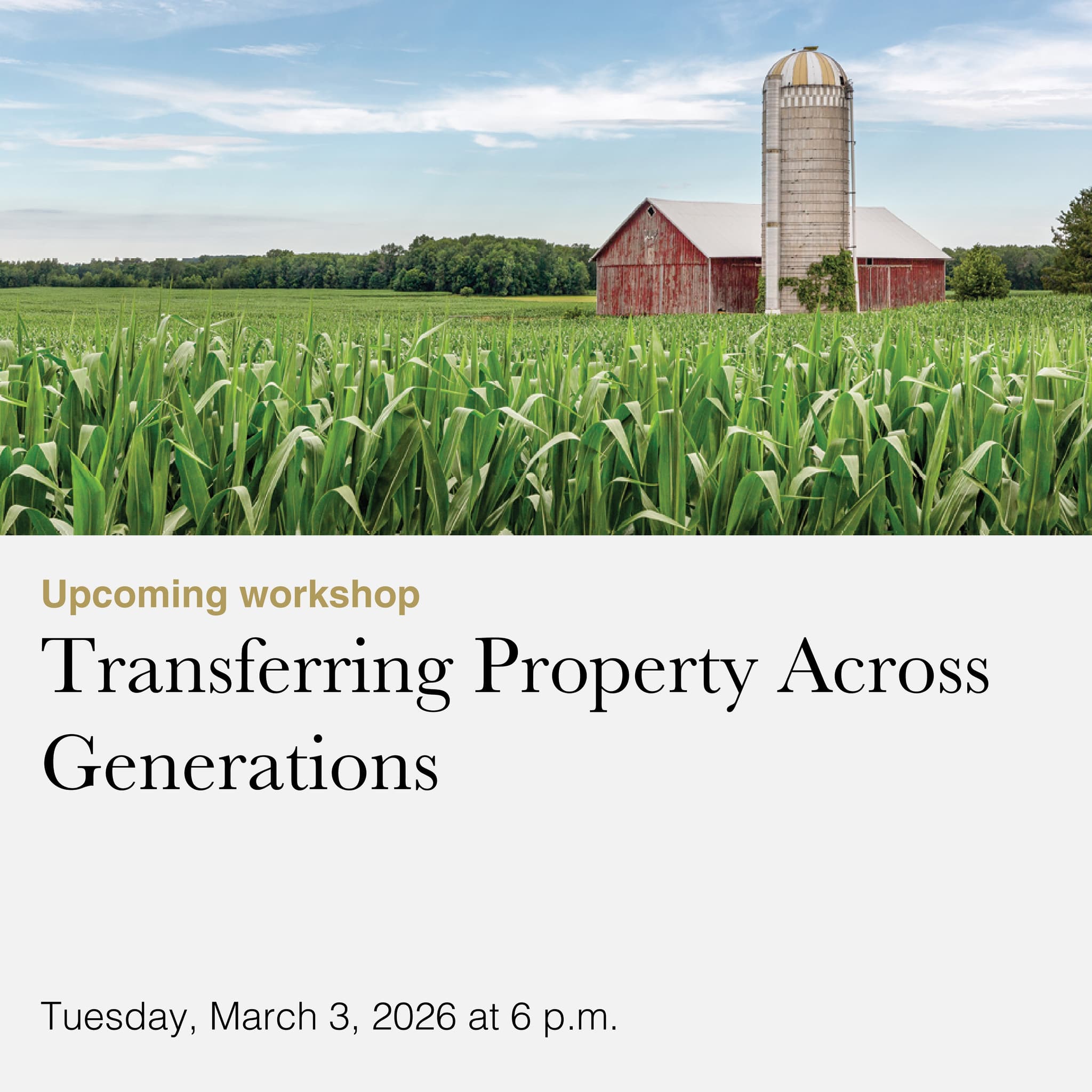 Transferring Property Across Generations: Planning Conversations for the Next Generation image