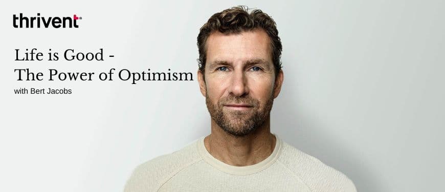 Tickets | Life is Good - The Power of Optimism | iTickets