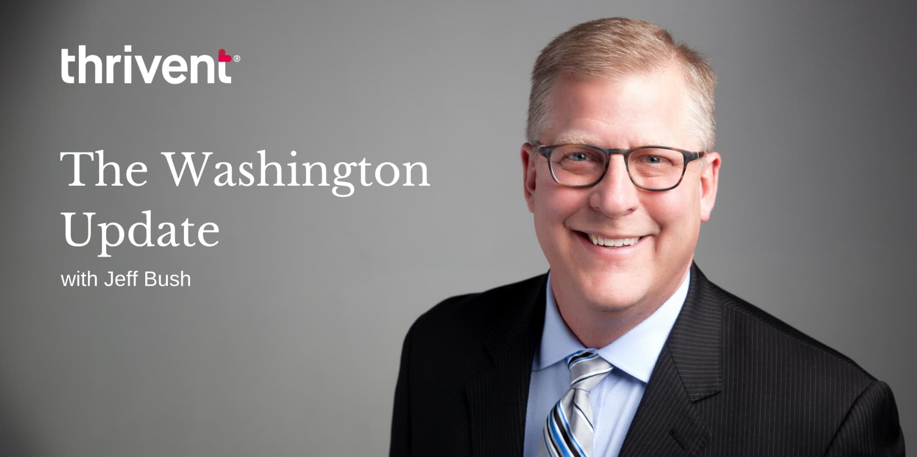 The Washington Update Featuring Jeff Bush image