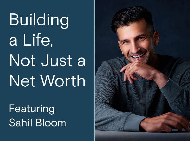 Building a Life, Not Just a Net Worth image