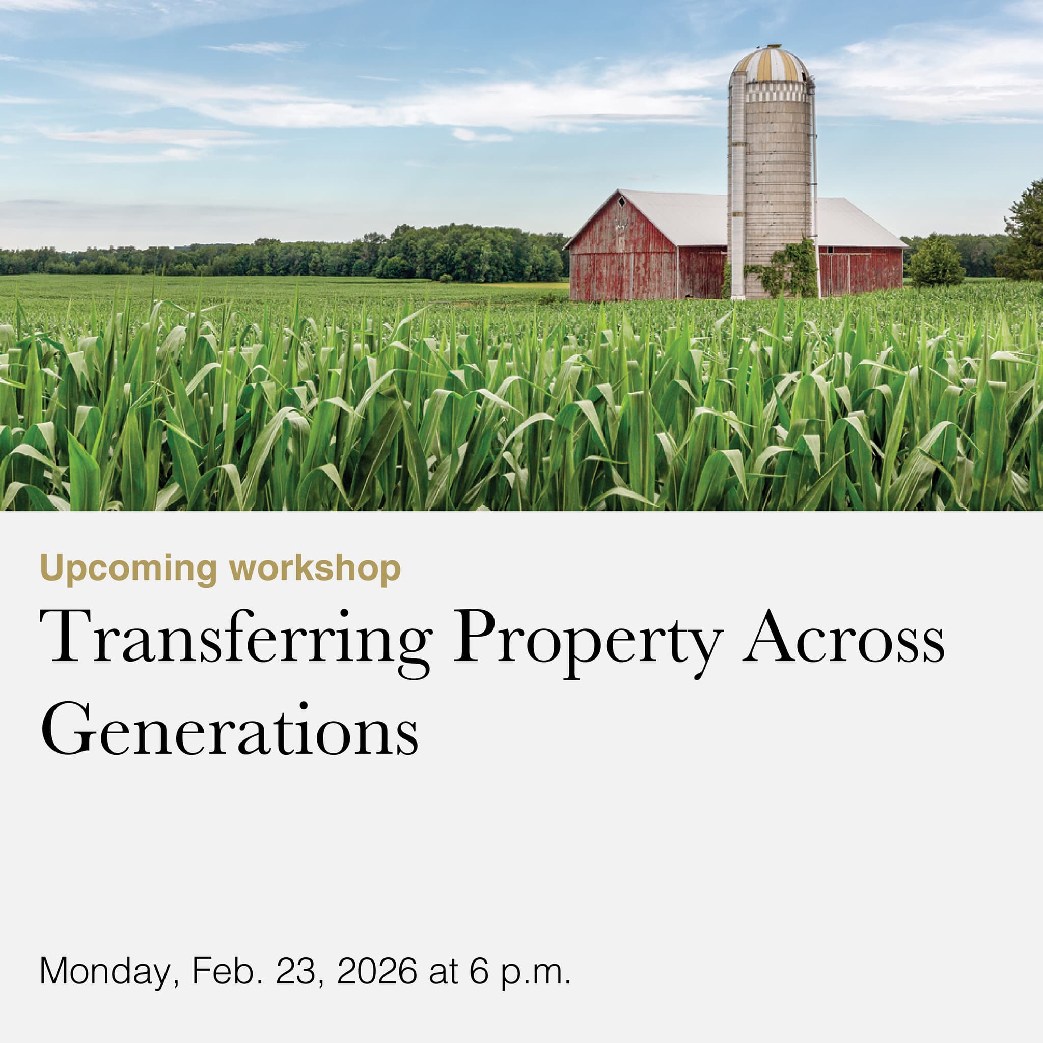 Transferring Property Across Generations: Planning Conversations for the Next Generation image