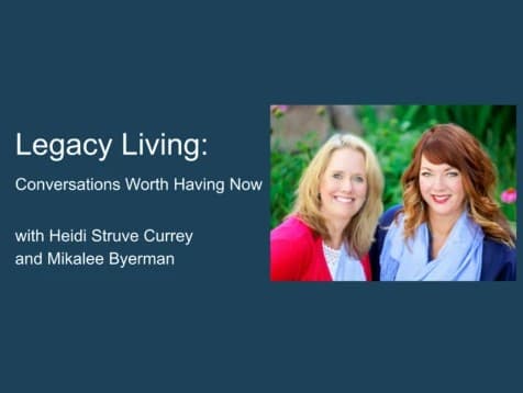 Legacy Living: Conversations Worth Having Now image