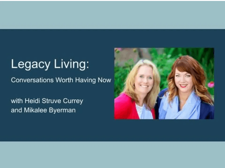 Legacy Living: Conversations Worth Having Now image