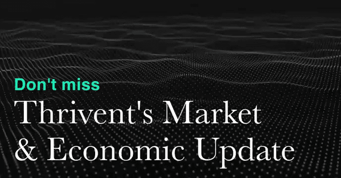 Thrivent Market & Economic Update image