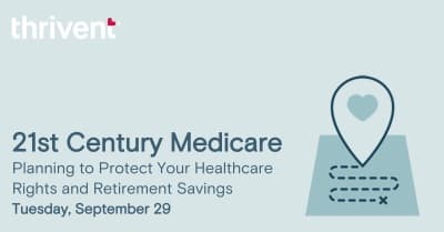 21st Century Medicare Planning to Protect Your Healthcare Rights and Retirement Savings image