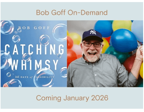 Catching Whimsy: A Fresh Start with Bob Goff image