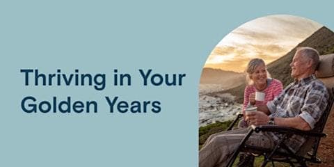 Thriving in Your Golden Years