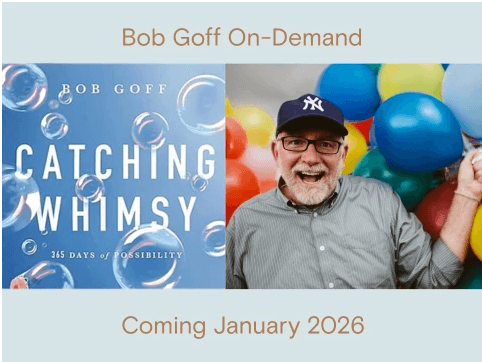 Catching Whimsy: A Fresh Start with Bob Goff image