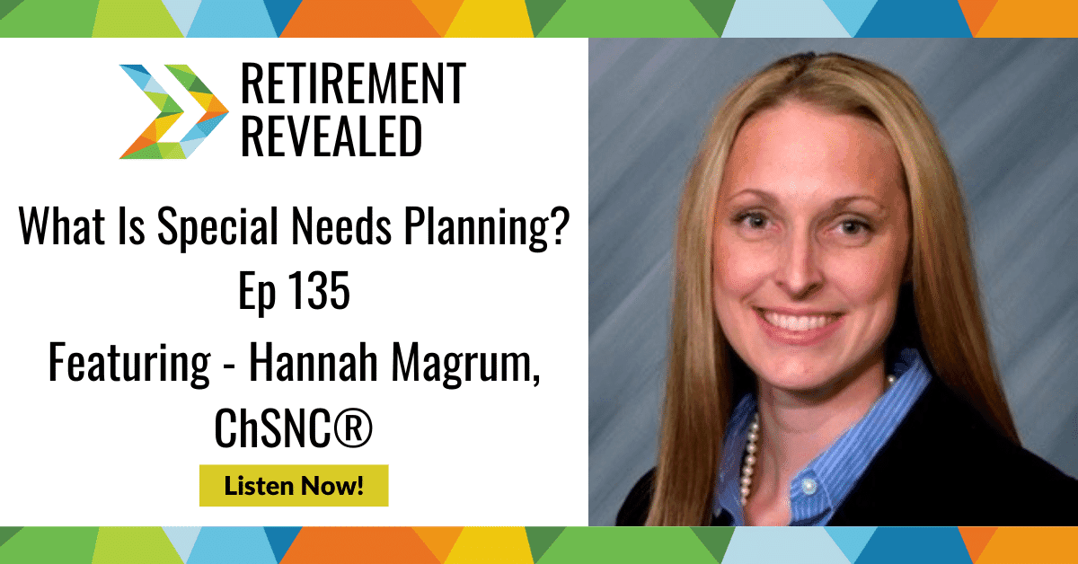 What Is Special Needs Planning? With Hannah Magrum, ChSNC®️ - Milwaukee Financial & Retirement Advisors | Keil Financial