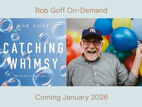 Catching Whimsy: A Fresh Start with Bob Goff image