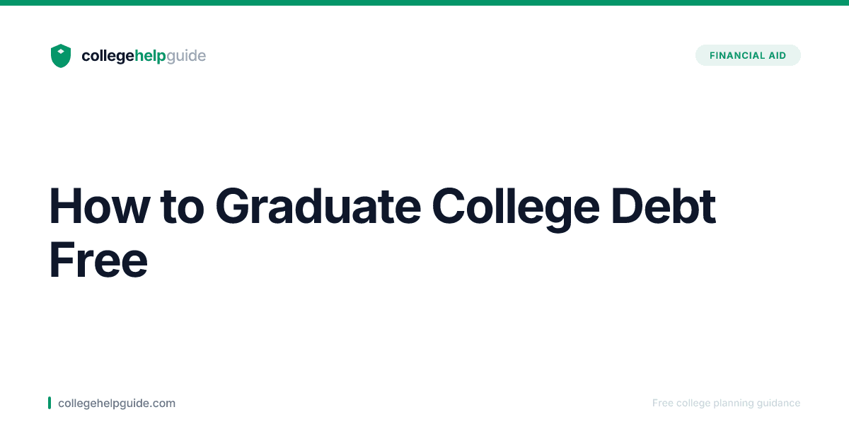 How to Graduate College Debt Free
